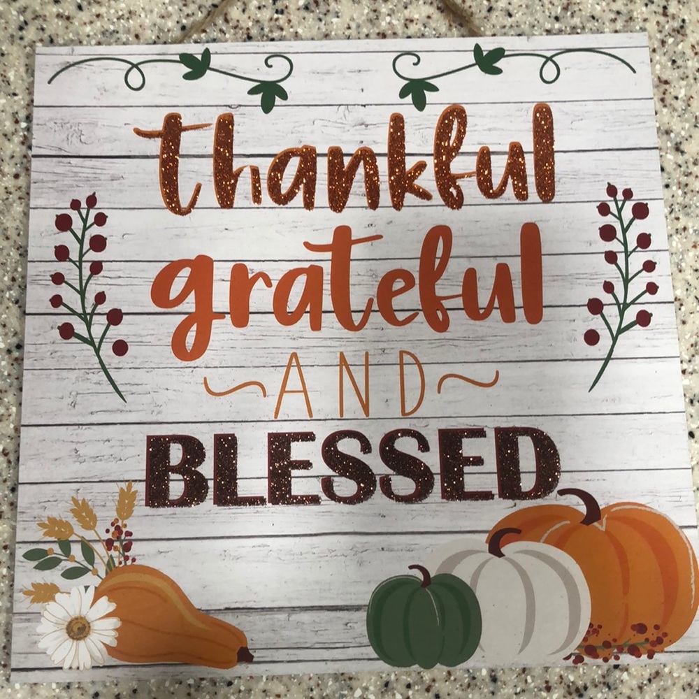 🆕🍁 Thankful Grateful & Blessed Plaque